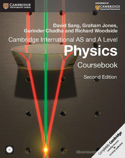 Cambridge international as and a level physics. Coursebook. Per le Scuole superiori. Con CD-ROM. Con espansione online edito da Cambridge University Press