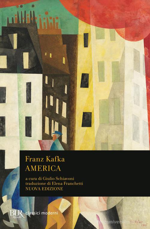 America di Franz Kafka edito da Rizzoli