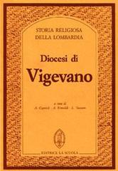 Diocesi di Vigevano edito da La Scuola SEI