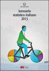 Annuario statistico italiano 2013. Con CD-ROM edito da ISTAT