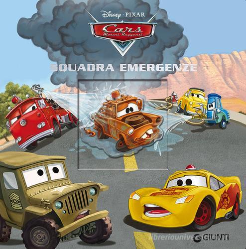 Squadra emergenze. Cars edito da Disney Libri