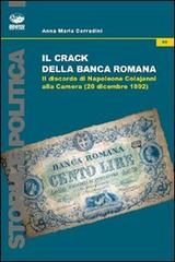 Il crack della Banca Romana. Il discorso di Napoleone Colajanni alla Camera (20 dicembre 1892) di Anna M. Corradini edito da Bonanno
