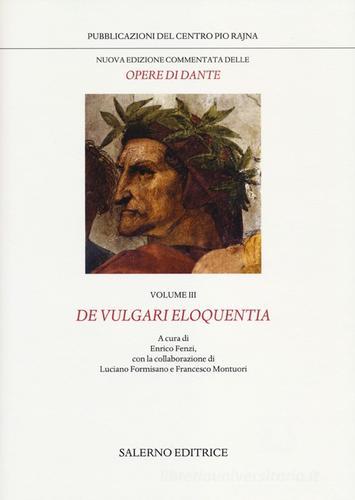 Nuova edizione commentata delle opere di Dante vol.3 di Dante Alighieri edito da Salerno