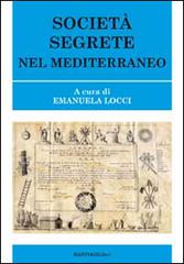 Società segrete nel Mediterraneo edito da BastogiLibri