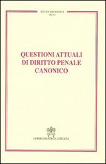 Questioni attuali di diritto penale canonico edito da Libreria Editrice Vaticana