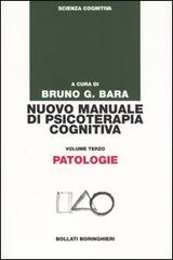 Nuovo manuale di psicoterapia cognitiva vol. 3 edito da Bollati Boringhieri