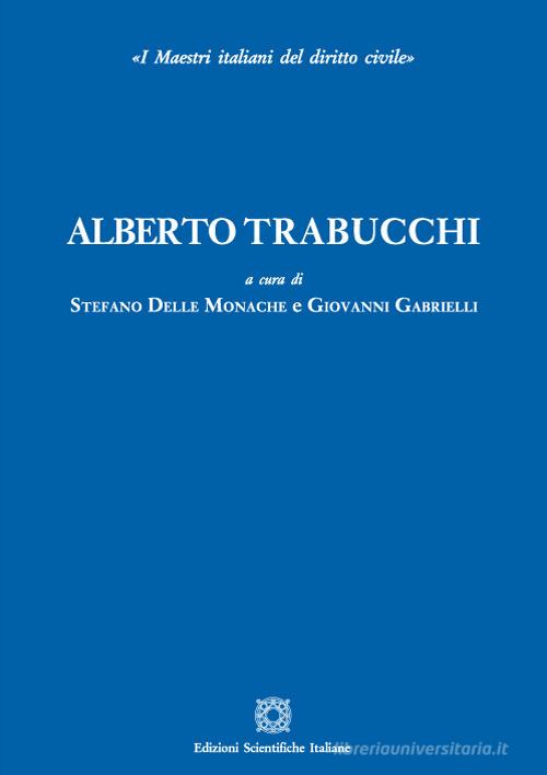 Alberto Trabucchi edito da Edizioni Scientifiche Italiane