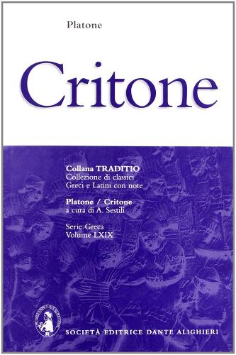 Critone di Platone edito da Dante Alighieri