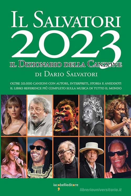 Il Salvatori 2023. Il dizionario della canzone di Dario Salvatori edito da Iacobellieditore