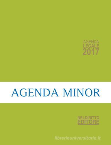 Agenda legale 2017 verde. Ediz. minore edito da Neldiritto Editore