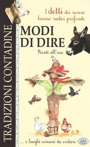 Modi di dire pronti all'uso edito da Edizioni del Baldo