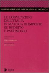Le convenzioni dell'Italia in materia di imposte su reddito e patrimonio. Commentario edito da EGEA
