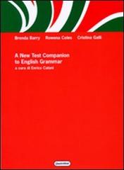 New test companion to english grammar (A) di Brenda Barry, Rowena Coles, Cristina Galli edito da Quattroventi