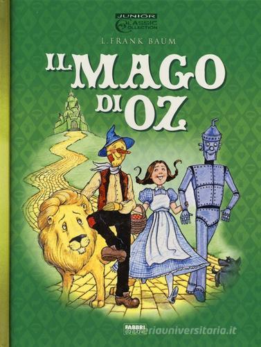 Il mago di Oz di L. Frank Baum edito da Fabbri