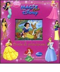 Storie di principesse. Ediz. illustrata edito da Disney Libri