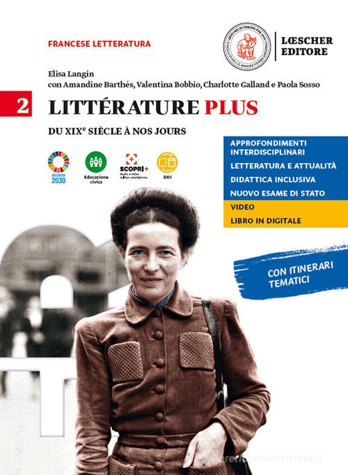 Litterature plus. Per i Licei e EsaBac. Con e-book. Con espansione online vol. 2 di Elisa Langin edito da Loescher