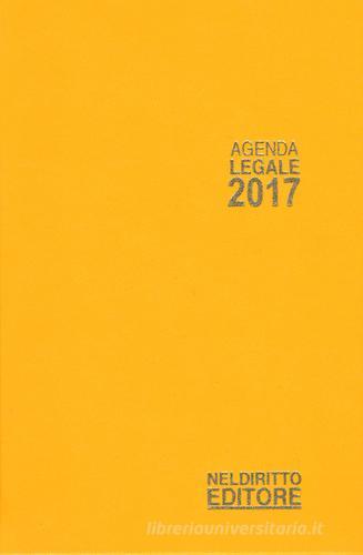 Agenda legale 2017 gialla. Ediz. minore edito da Neldiritto Editore