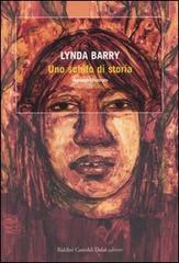 Uno schifo di storia di Lynda Barry edito da Dalai Editore