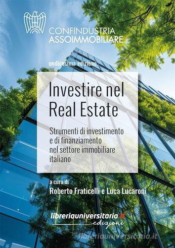 Investire nel Real Estate edito da libreriauniversitaria.it