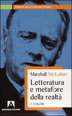 Letteratura e metafore della realtà di Marshall McLuhan edito da Armando Editore