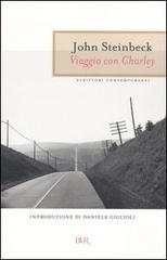 Viaggio con Charley di John Steinbeck edito da BUR Biblioteca Univ. Rizzoli