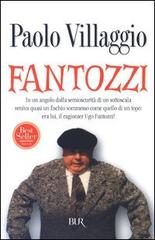 Fantozzi di Paolo Villaggio edito da BUR Biblioteca Univ. Rizzoli