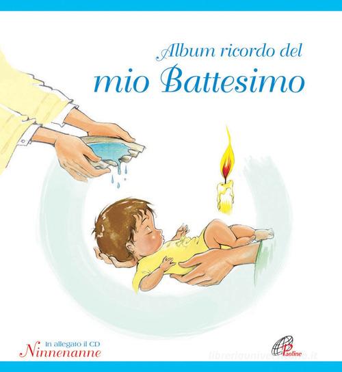 Album ricordo del mio battesimo. Azzurro. Con CD Audio edito da Paoline Editoriale Libri