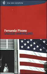 Viaggio americano di Fernanda Pivano edito da Bompiani