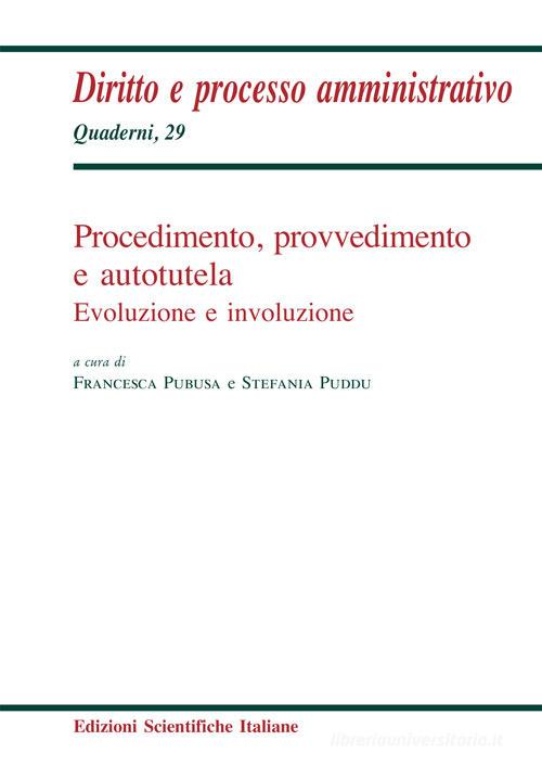 Procedimento, provvedimento e autotutela edito da Edizioni Scientifiche Italiane