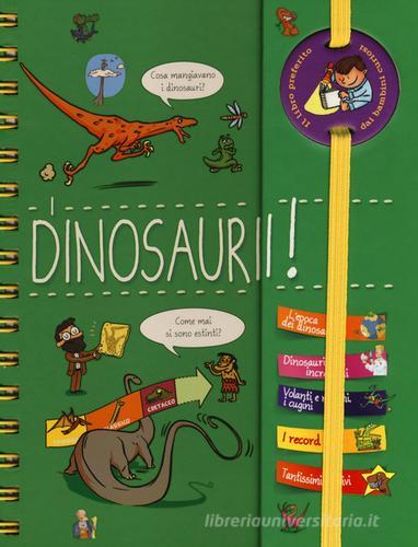 I dinosauri! Piccoli curiosi. Con adesivi. Ediz. a colori. Ediz. a spirale di Sabine Jourdain edito da IdeeAli
