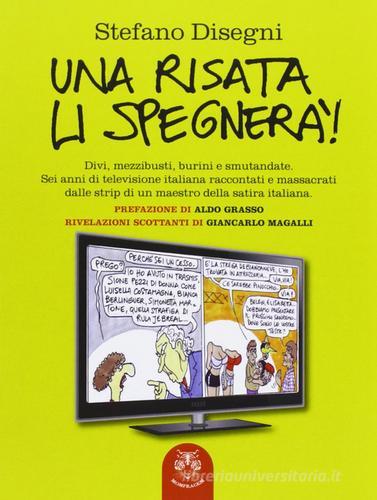 Una risata li spegnerà di Stefano Disegni edito da Castelvecchi