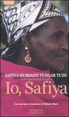 Io, Safiya di Hussaini Tungar Tudu Safiya, Raffaele Masto edito da Sperling & Kupfer