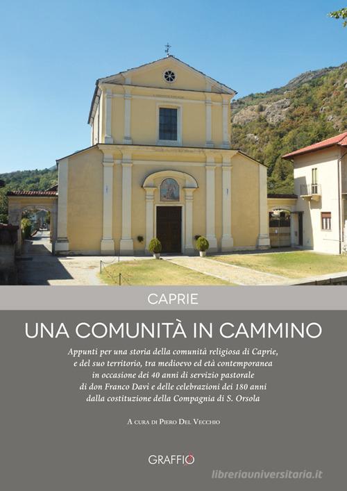 Caprie. Una comunità in cammino edito da Edizioni del Graffio