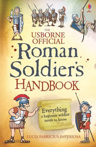 Roman soldier's handbook di Lesley Sims edito da Usborne