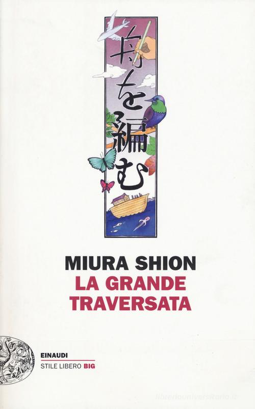 La grande traversata di Shion Miura edito da Einaudi