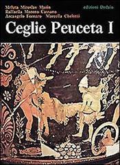 Ceglie peuceta vol.1 edito da edizioni Dedalo