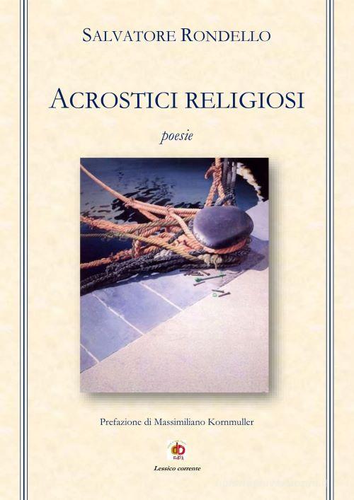 Acrostici religiosi di Salvatore Rondello edito da Edda Edizioni