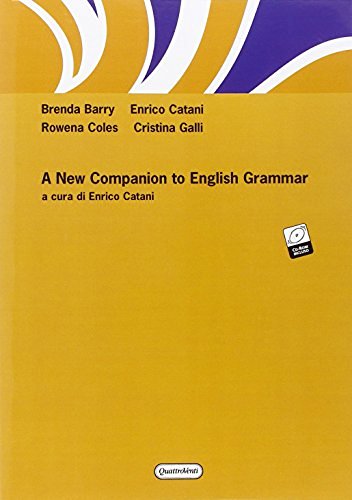 New companion to english grammar. Con CD-ROM di Brenda Barry, Enrico Catani, Cristina Galli edito da Quattroventi