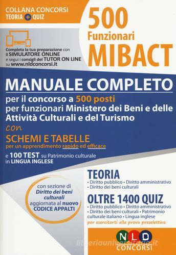 500 funzioni MIBACT. Manuale completo teoria e quiz edito da Neldiritto Editore