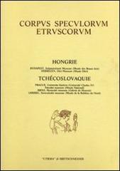 Corpus speculorum etruscorum. Hongrie et tchécoslovaquie vol.1 di Gyorgy Szilágy János, Jan Bouzek edito da L'Erma di Bretschneider
