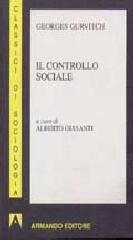 Il controllo sociale di Georges Gurvitch edito da Armando Editore