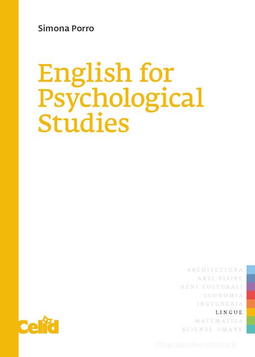 English for psychological studies di Simona Porro edito da CELID