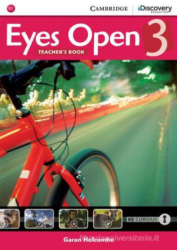 Eyes Open. Level 3 Teacher's Book di Garan Holcombe edito da Cambridge