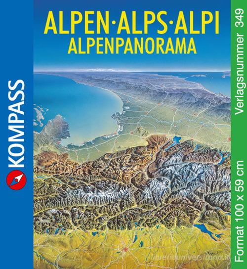 Carta panoramica n. 349. Panorama delle Alpi-Alpenpanorama 1:50.000. Ediz. bilingue edito da Kompass