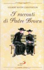 I racconti di padre Brown di Gilbert Keith Chesterton edito da San Paolo Edizioni