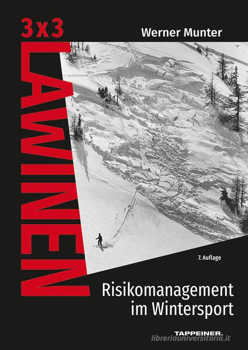 3X3 Lawinen. Risikomanagement im Wintersport di Werner Munter edito da Tappeiner