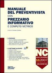 Manuale del preventivista con prezzario informativo e computo metrico. Con CD-ROM vol.11 di Graziano Castello edito da Flaccovio Dario