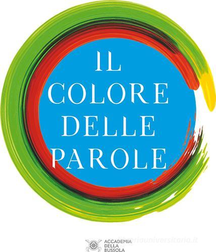 Il colore delle parole di Beppe Palomba edito da Accademia della Bussola