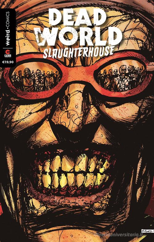 Deadworld. Slaughterhouse vol.2 di Gary Reed, Sami Makkonen edito da MVM Factory