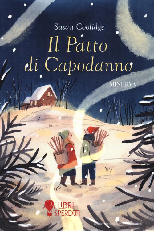 Il patto di Capodanno di Susan Coolidge edito da Minerva Edizioni (Bologna)